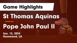St Thomas Aquinas vs Pope John Paul II Game Highlights - Jan. 13, 2024