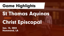 St Thomas Aquinas vs Christ Episcopal  Game Highlights - Jan. 15, 2024