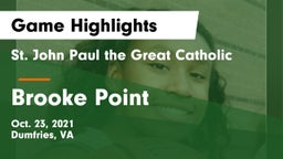  St. John Paul the Great Catholic  vs Brooke Point  Game Highlights - Oct. 23, 2021
