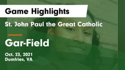  St. John Paul the Great Catholic  vs Gar-Field  Game Highlights - Oct. 23, 2021
