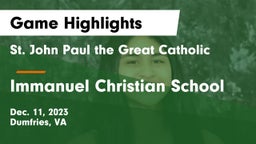  St. John Paul the Great Catholic  vs Immanuel Christian School Game Highlights - Dec. 11, 2023