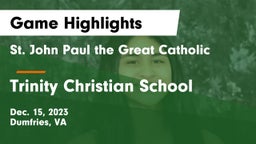  St. John Paul the Great Catholic  vs Trinity Christian School  Game Highlights - Dec. 15, 2023