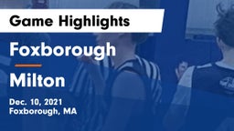 Foxborough  vs Milton  Game Highlights - Dec. 10, 2021