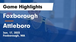 Foxborough  vs Attleboro  Game Highlights - Jan. 17, 2023