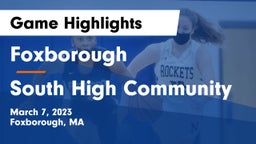 Foxborough  vs South High Community Game Highlights - March 7, 2023