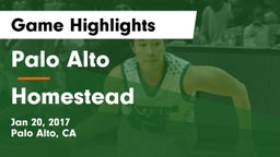 Palo Alto  vs Homestead  Game Highlights - Jan 20, 2017