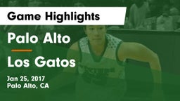 Palo Alto  vs Los Gatos  Game Highlights - Jan 25, 2017