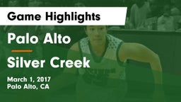 Palo Alto  vs Silver Creek Game Highlights - March 1, 2017