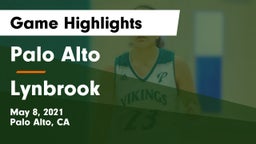 Palo Alto  vs Lynbrook  Game Highlights - May 8, 2021