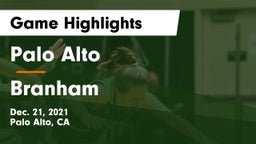 Palo Alto  vs Branham  Game Highlights - Dec. 21, 2021