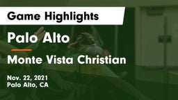 Palo Alto  vs Monte Vista Christian  Game Highlights - Nov. 22, 2021