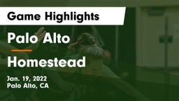 Palo Alto  vs Homestead Game Highlights - Jan. 19, 2022