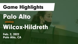 Palo Alto  vs Wilcox-Hildreth  Game Highlights - Feb. 2, 2022
