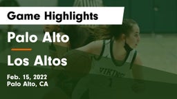 Palo Alto  vs Los Altos  Game Highlights - Feb. 15, 2022