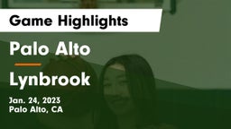 Palo Alto  vs  Lynbrook  Game Highlights - Jan. 24, 2023