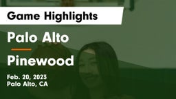 Palo Alto  vs Pinewood  Game Highlights - Feb. 20, 2023