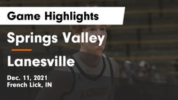 Springs Valley  vs Lanesville  Game Highlights - Dec. 11, 2021