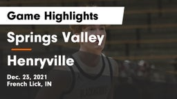 Springs Valley  vs Henryville  Game Highlights - Dec. 23, 2021
