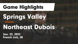 Springs Valley  vs Northeast Dubois  Game Highlights - Jan. 22, 2022
