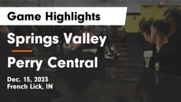 Springs Valley  vs Perry Central  Game Highlights - Dec. 15, 2023