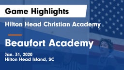 Hilton Head Christian Academy  vs Beaufort Academy Game Highlights - Jan. 31, 2020