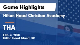 Hilton Head Christian Academy  vs THA Game Highlights - Feb. 4, 2020