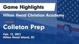 Hilton Head Christian Academy vs Colleton Prep  Game Highlights - Feb. 12, 2021