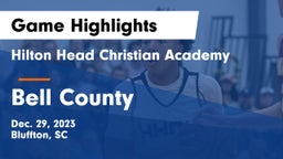 Hilton Head Christian Academy vs Bell County  Game Highlights - Dec. 29, 2023