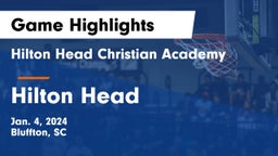 Hilton Head Christian Academy vs Hilton Head  Game Highlights - Jan. 4, 2024
