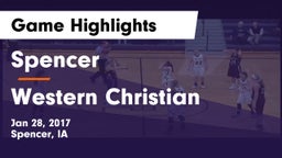 Spencer  vs Western Christian  Game Highlights - Jan 28, 2017