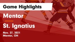 Mentor  vs St. Ignatius  Game Highlights - Nov. 27, 2021