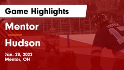 Mentor  vs Hudson  Game Highlights - Jan. 28, 2022