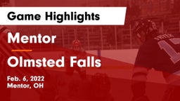 Mentor  vs Olmsted Falls  Game Highlights - Feb. 6, 2022
