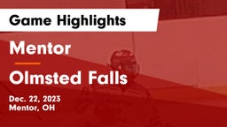Mentor  vs Olmsted Falls  Game Highlights - Dec. 22, 2023