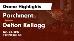 Parchment  vs Delton Kellogg  Game Highlights - Jan. 21, 2022