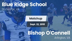Matchup: Blue Ridge vs. Bishop O'Connell  2018