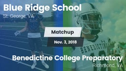 Matchup: Blue Ridge vs. Benedictine College Preparatory  2018