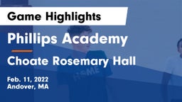 Phillips Academy vs Choate Rosemary Hall  Game Highlights - Feb. 11, 2022