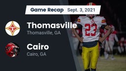 Recap: Thomasville  vs. Cairo  2021