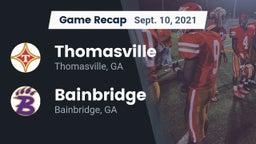 Recap: Thomasville  vs. Bainbridge  2021