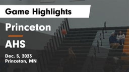 Princeton  vs AHS Game Highlights - Dec. 5, 2023
