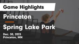 Princeton  vs Spring Lake Park  Game Highlights - Dec. 30, 2023