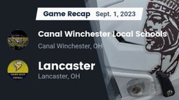 Recap: Canal Winchester Local Schools vs. Lancaster  2023