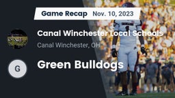 Recap: Canal Winchester Local Schools vs. Green  Bulldogs 2023