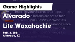 Alvarado  vs Life Waxahachie  Game Highlights - Feb. 2, 2021