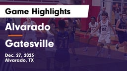Alvarado  vs Gatesville  Game Highlights - Dec. 27, 2023