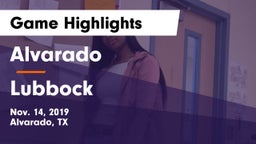 Alvarado  vs Lubbock  Game Highlights - Nov. 14, 2019