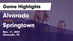 Alvarado  vs Springtown  Game Highlights - Nov. 11, 2023