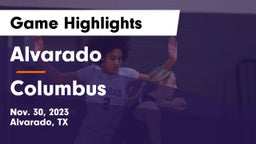 Alvarado  vs Columbus  Game Highlights - Nov. 30, 2023