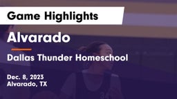 Alvarado  vs Dallas Thunder Homeschool  Game Highlights - Dec. 8, 2023